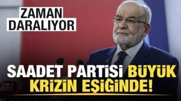 Saadet Partisi büyük krizin eşiğinde! Zaman daralıyor