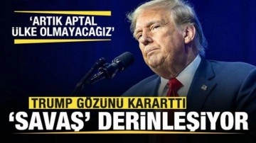 'Savaş' derinleşiyor! Trump'tan son dakika açıklaması: Artık aptal ülke olmayacağız