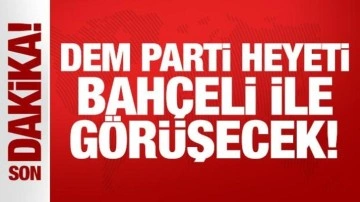 Son Dakika: DEM Parti'den Bahçeli'ye ziyaret!