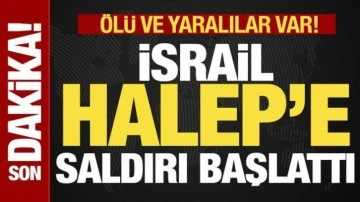 Son dakika: İsrail savaş uçakları Halep'e saldırı başlattı!