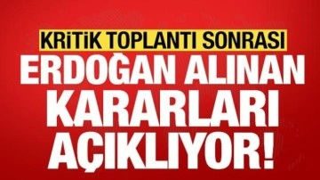 Son dakika: Kabine Toplantısı sonrası Erdoğan alınan kararları açıklıyor!