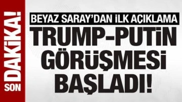 SON DAKİKA: Trump - Putin görüşmesi başladı! Beyaz Saray'dan ilk açıklama geldi