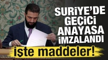 Suriye'nin geçici anayasa imzalandı! İşte maddeler