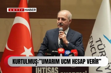 TBMM Başkanı Kurtulmuş'tan UCM yorumu: İnsanlık tarihinde bir dönüm noktası