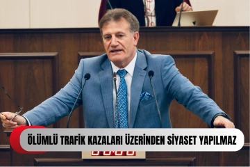 '' Trafik Kazalarının Siyaseti Olmaz, Asıl Sebeplere Odaklanalım&quot;