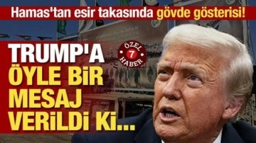 Trump'a öyle bir mesaj verildi ki... Hamas'tan esir takasında gövde gösterisi!