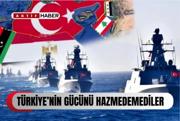 Türkiye'nin gücünü hazmedemediler: Türkiye'yi bölgede etkisiz hale getireceğiz!