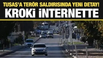 TUSAŞ'a terör saldırısında yeni detay! Kritik noktanın krokisi internette