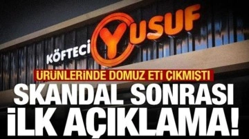 Ürünlerinde domuz eti çıkmıştı: Köfteci Yusuf'tan skandal sonrası ilk açıklama!