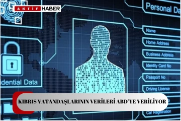 Vatandaş bilgileri ABD’ye açılıyor iddiası...