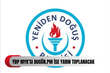  YDP MYK’sı bugün, Parti Meclisi yarın toplanacak…