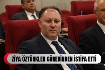 Ziya Öztürkler'den Meclis Başkanlığı Görevinden İstifa Açıklaması